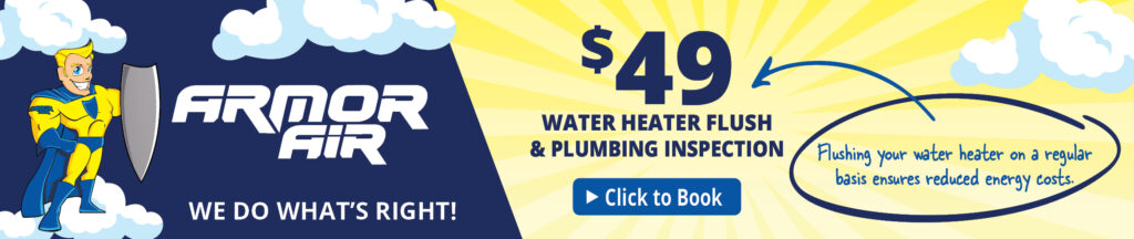 Armor Air mascot next to a "$49" offer with an arrow pointing to the Water Heater Flush & Plumbing Inspection promotion.